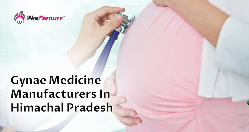 Gynae Medicine Manufacturers In Himachal Pradesh
