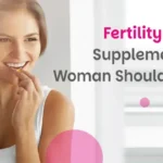 Fertility-boosting Supplements Every Woman Should Consider
