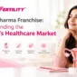 Gynae Pharma Franchise Understanding the Womens Healthcare Market 85x85