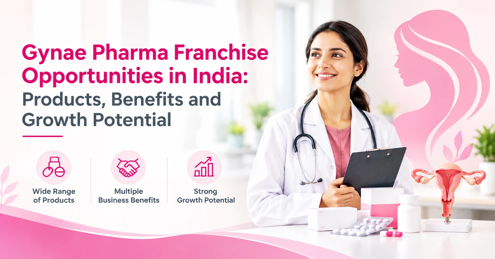 Gynae Pharma Franchise Opportunities in India